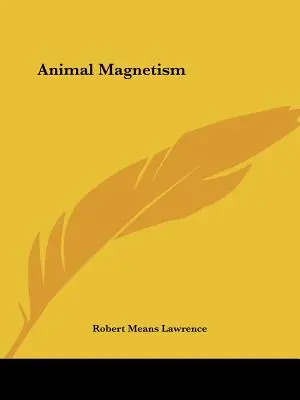 Tierischer Magnetismus - Animal Magnetism