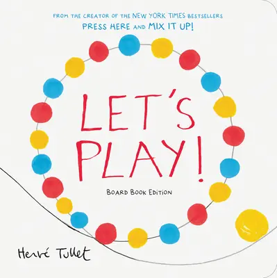 Let's Play!: Brettbuchausgabe - Let's Play!: Board Book Edition