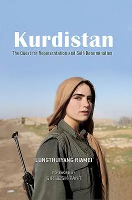 Kurdistan: Das Streben nach Repräsentation und Selbstbestimmung - Kurdistan: The Quest for Representation and Self-Determination