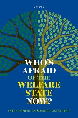 Wer hat jetzt Angst vor dem Wohlfahrtsstaat? - Who's Afraid of the Welfare State Now?