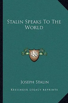Stalin spricht zu der Welt - Stalin Speaks To The World