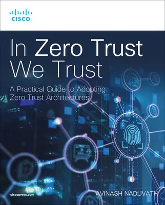 Auf Null vertrauen wir - In Zero Trust We Trust