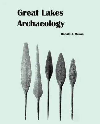 Archäologie der Großen Seen - Great Lakes Archaeology