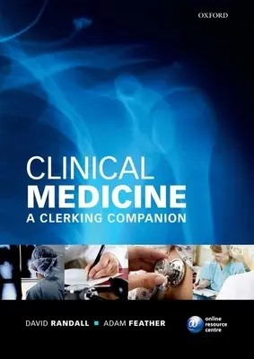 Klinische Medizin: A Clerking Companion - Clinical Medicine: A Clerking Companion