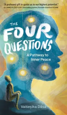 Die vier Fragen: Ein Weg zum inneren Frieden - The Four Questions: A Pathway to Inner Peace