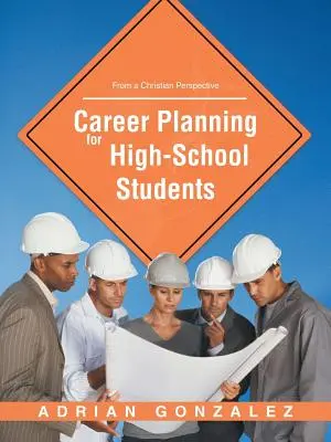 Karriereplanung für Gymnasiasten: Aus christlicher Sicht - Career Planning for High School Students: From a Christian Perspective