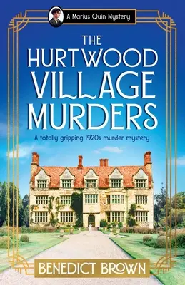 Die Hurtwood Village-Morde: Ein absolut fesselnder Krimi aus den 1920er Jahren - The Hurtwood Village Murders: A totally gripping 1920s murder mystery