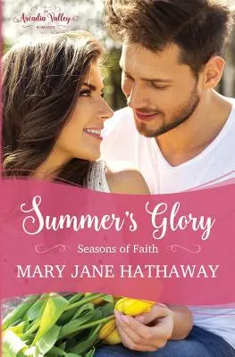 Summer's Glory: Season's of Faith Buch Eins - Summer's Glory: Season's of Faith Book One