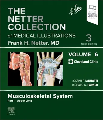 Die Netter-Sammlung medizinischer Illustrationen: Muskuloskelettales System, Band 6, Teil I - Obere Gliedmaßen - The Netter Collection of Medical Illustrations: Musculoskeletal System, Volume 6, Part I - Upper Limb