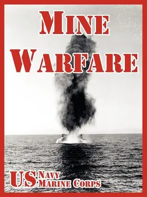 Minenkrieg - Mine Warfare