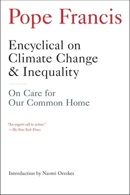 Enzyklika über Klimawandel und Ungleichheit - Encyclical On Climate Change And Inequality