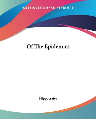 Von den Epidemien - Of The Epidemics