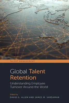 Globale Talentbindung: Mitarbeiterfluktuation auf der ganzen Welt verstehen - Global Talent Retention: Understanding Employee Turnover Around the World