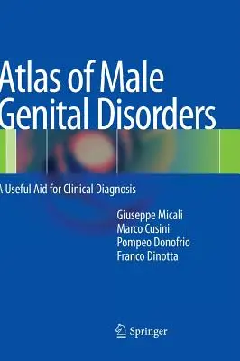 Atlas der Störungen des männlichen Genitals: Ein nützliches Hilfsmittel für die klinische Diagnostik - Atlas of Male Genital Disorders: A Useful Aid for Clinical Diagnosis