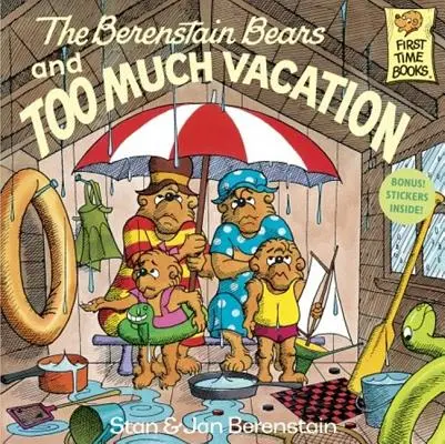 Die Berenstain-Bären und zu viel Urlaub - The Berenstain Bears and Too Much Vacation