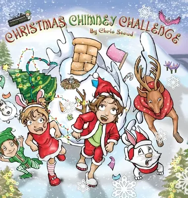 Die Herausforderung des Weihnachtsschornsteins: Action-Abenteuer-Geschichte für Kinder - Christmas Chimney Challenge: Action Adventure story for kids