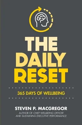 Der tägliche Reset: 365 Tage Wohlbefinden - The Daily Reset: 365 Days of Wellbeing