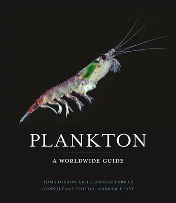 Plankton: Ein weltweiter Leitfaden - Plankton: A Worldwide Guide