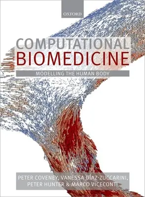 Computergestützte Biomedizin: Modellierung des menschlichen Körpers - Computational Biomedicine: Modelling the Human Body