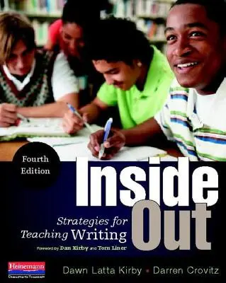 Inside Out, Vierte Ausgabe: Strategien für den Schreibunterricht - Inside Out, Fourth Edition: Strategies for Teaching Writing