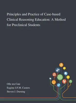 Prinzipien und Praxis der fallbasierten Clinical Reasoning Education: Eine Methode für vorklinische Studenten - Principles and Practice of Case-based Clinical Reasoning Education: A Method for Preclinical Students