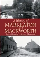 Geschichte von Markeaton und Mackworth - History of Markeaton and Mackworth