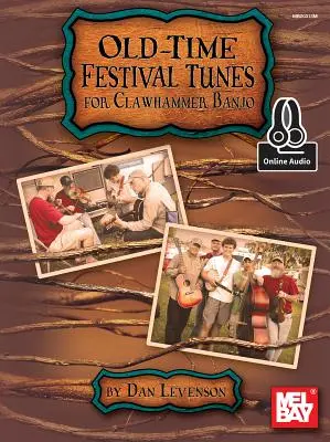 Old-Time Festival Tunes für Clawhammer Banjo - Old-Time Festival Tunes for Clawhammer Banjo