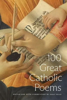 100 großartige katholische Gedichte - 100 Great Catholic Poems