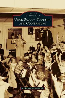 Upper Saucon Township und Coopersburg - Upper Saucon Township and Coopersburg