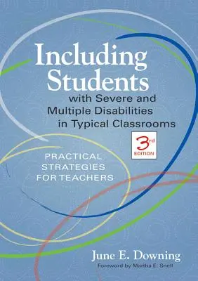 Inklusion von Schülern mit schweren und mehrfachen Behinderungen in Regelklassen: Praktische Strategien für Lehrkräfte, Dritte Auflage - Including Students with Severe and Multiple Disabilities in Typical Classrooms: Practical Strategies for Teachers, Third Edition