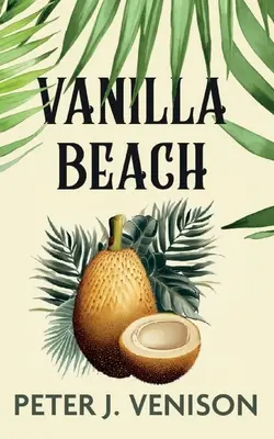 Vanille Strand - Vanilla Beach