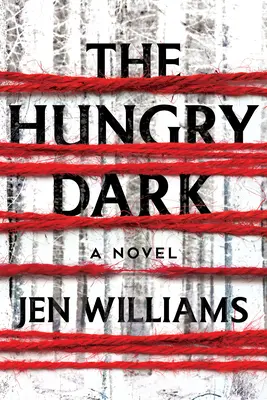 Die hungrige Dunkelheit: Ein Thriller - The Hungry Dark: A Thriller