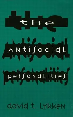 Die asozialen Persönlichkeiten - The Antisocial Personalities