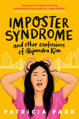 Das Impostersyndrom und andere Bekenntnisse von Alejandra Kim - Imposter Syndrome and Other Confessions of Alejandra Kim