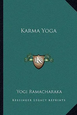 Karma-Yoga - Karma Yoga