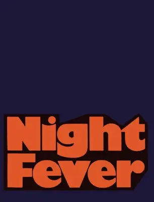 Nachtfieber: Film und Fotografie nach Einbruch der Dunkelheit - Night Fever: Film and Photography After Dark