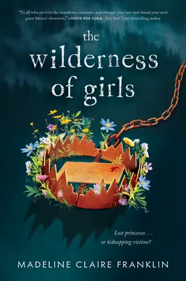 Die Wildnis der Mädchen - The Wilderness of Girls