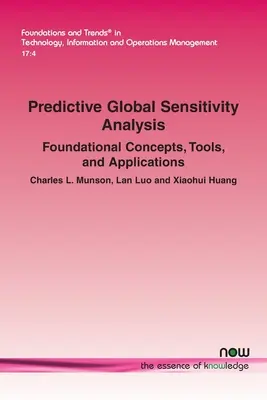 Prädiktive globale Empfindlichkeitsanalyse: Grundlegende Konzepte, Werkzeuge und Anwendungen - Predictive Global Sensitivity Analysis: Foundational Concepts, Tools, and Applications