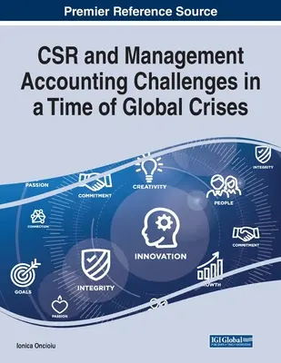 CSR und Herausforderungen der Unternehmensrechnung in einer Zeit globaler Krisen - CSR and Management Accounting Challenges in a Time of Global Crises