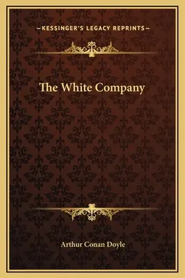 Die weiße Gesellschaft - The White Company