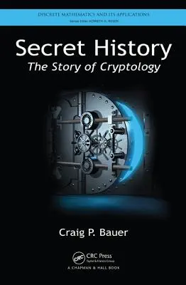 Geheime Geschichte: Die Geschichte der Kryptologie - Secret History: The Story of Cryptology