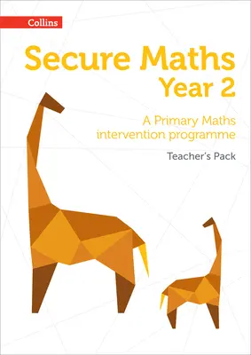 Secure Year 2 Maths Teacher's Pack: Ein Mathe-Interventionsprogramm für die Grundschule - Secure Year 2 Maths Teacher's Pack: A Primary Maths intervention programme