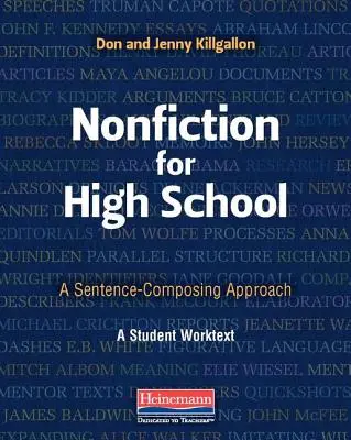 Sachtexte für die Oberstufe: Eine satzbildende Herangehensweise - Nonfiction for High School: A Sentence-Composing Approach