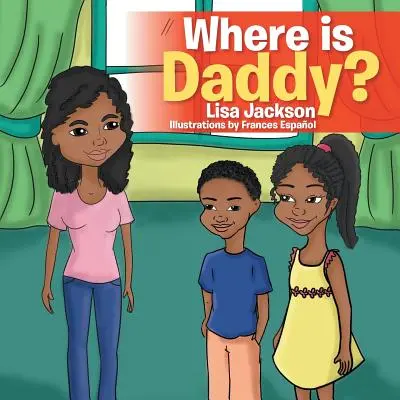 Wo ist Daddy? - Where Is Daddy?