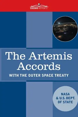 Die Artemis-Vereinbarungen: Grundsätze für die Zusammenarbeit bei der zivilen Erforschung und Nutzung von Mond, Mars, Kometen und Astroiden zu friedlichen Zwecken - The Artemis Accords: Principles for Cooperation in the Civil Exploration, and Use of the Moon, Mars, Comets, and Astroids for Peaceful Purp