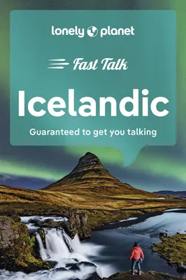 Lonely Planet Fast Talk Isländisch - Lonely Planet Fast Talk Icelandic