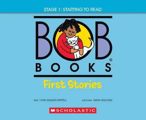 Bob Books - First Stories Hardcover Bind-Up Phonics, ab 4 Jahren, Kindergarten - Bob Books - First Stories Hardcover Bind-Up Phonics, Ages 4 and Up, Kindergarten