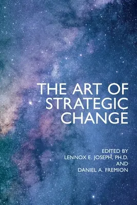 Die Kunst des strategischen Wandels - The Art of Strategic Change