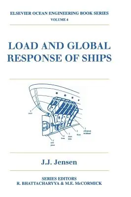 Belastung und globale Reaktion von Schiffen: Band 4 - Load and Global Response of Ships: Volume 4