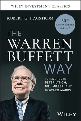 The Warren Buffett Way, 30. Jubiläumsausgabe - The Warren Buffett Way, 30th Anniversary Edition